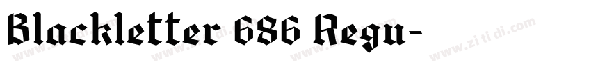Blackletter 686 Regu字体转换